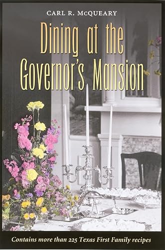 Imagen de archivo de Dining at the Governor's Mansion a la venta por Half Price Books Inc.