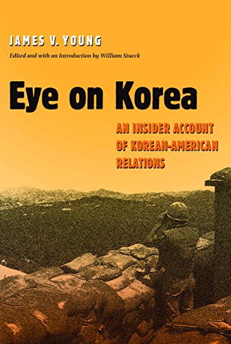 Imagen de archivo de Eye on Korea: An Insider Account of Korean-American Relations (Volume 88) (Williams-Ford Texas A&M University Military History Series) a la venta por SecondSale