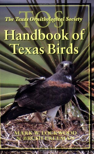 9781585442843: The TOS Handbook of Texas Birds (Louise Lindsey Merrick Natural Environment Series)