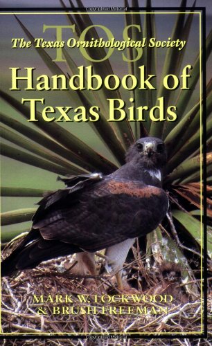 Stock image for The TOS Handbook of Texas Birds (Louise Lindsey Merrick Natural Environment Series) for sale by Your Online Bookstore