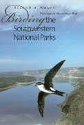 9781585442867: Birding the Southwestern National Parks