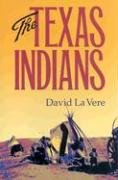 Beispielbild fr The Texas Indians zum Verkauf von Better World Books