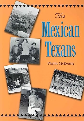 Stock image for The Mexican Texans (Texans All) for sale by Ergodebooks