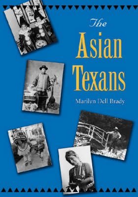 9781585443116: The Asian Texans