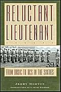 9781585443284: Reluctant Lieutenant: From Basic to OCS in the Sixties: 94 (Texas A & M University Military History)