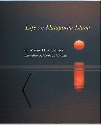 9781585443376: Life on Matagorda Island: No. 5