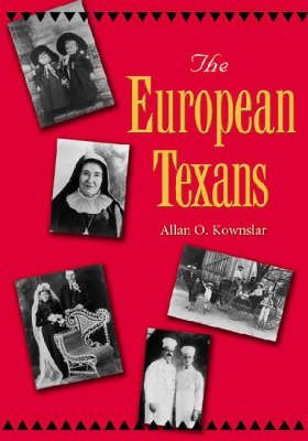 9781585443512: The European Texans (Texans All)