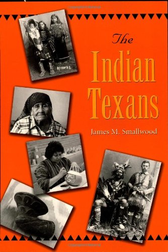 Stock image for The Indian Texans (Texans All) for sale by Ergodebooks