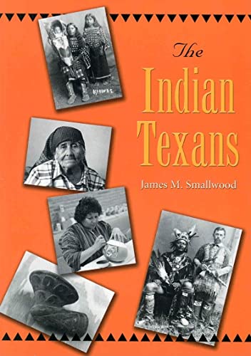 Stock image for The Indian Texans Texans All for sale by PBShop.store US