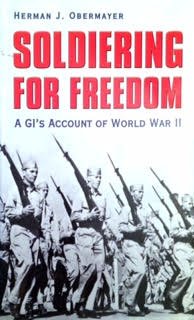Beispielbild fr Soldiering for Freedom: A GI's Account of World War II (Williams-Ford Texas A&M University Military History Series) zum Verkauf von Wonder Book