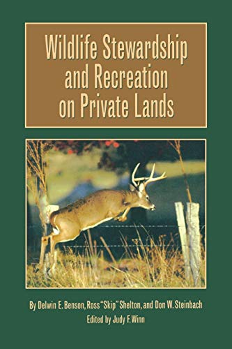 Beispielbild fr Wildlife Stewardship and Recreation on Private Lands (Volume 1) (Texas A&M University Agriculture Series) zum Verkauf von SecondSale