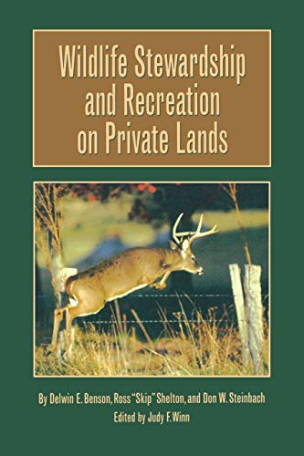 9781585444458: Wildlife Stewardship And Recreation On Private Lands