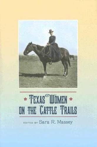 Imagen de archivo de Texas Women on the Cattle Trails a la venta por TextbookRush