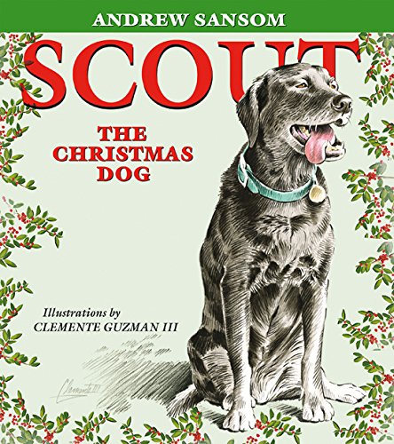 Imagen de archivo de Scout, the Christmas Dog a la venta por HPB-Diamond