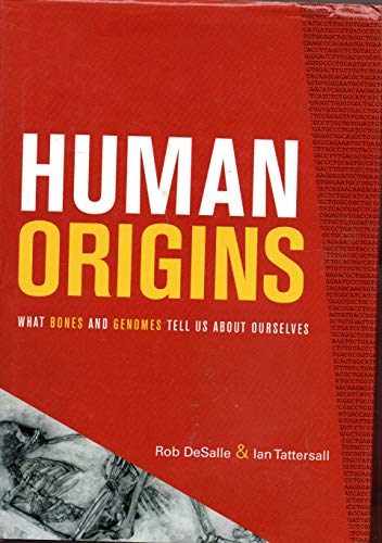 Imagen de archivo de Human Origins : What Bones and Genomes Tell Us about Ourselves a la venta por Better World Books