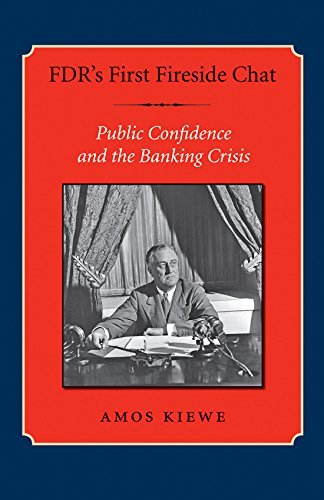 Stock image for FDR's First Fireside Chat Public Confidence and the Banking Crisis Library of Presidential Rhetoric for sale by PBShop.store US