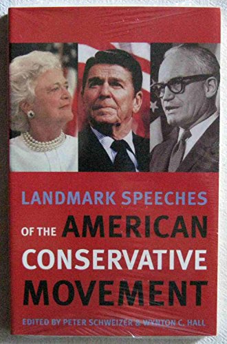 Beispielbild fr Landmark Speeches of the American Conservative Movement (Landmark Speeches: A Book Series) zum Verkauf von BooksRun