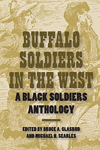 Stock image for BUFFALO SOLDIERS IN THE WEST for sale by KALAMO LIBROS, S.L.