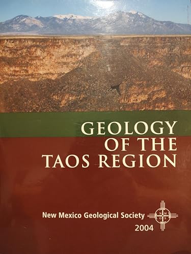 9781585460908: Geology of the Taos Region (New Mexico Geological Society)