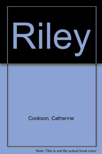 Riley (9781585470716) by Cookson, Catherine