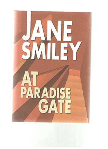 At Paradise Gate: A Novel (9781585470730) by Smiley, Jane