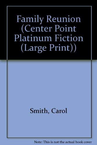 9781585470761: Family Reunion (Center Point Platinum Fiction (Large Print))
