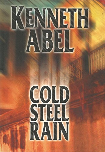 Imagen de archivo de Cold Steel Rain a la venta por Bibliomania Book Store