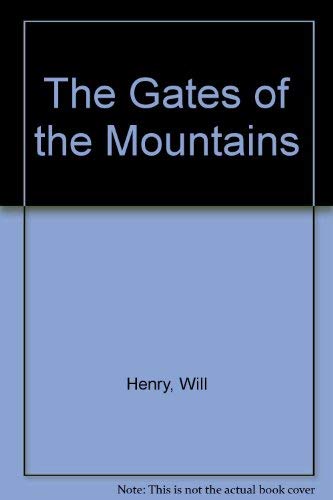 9781585470822: The Gates of the Mountains
