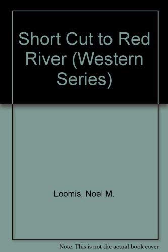 Stock image for Short Cut to Red River for sale by Better World Books