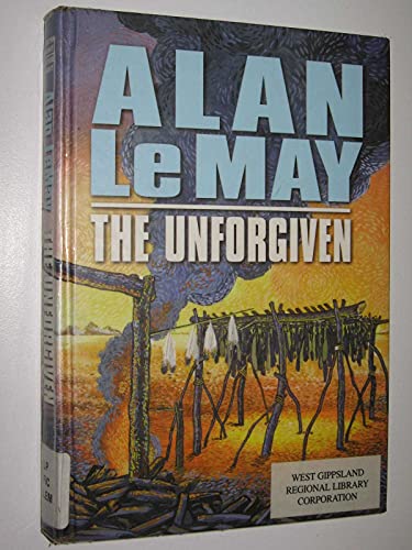 The Unforgiven (9781585471034) by Le May, Alan