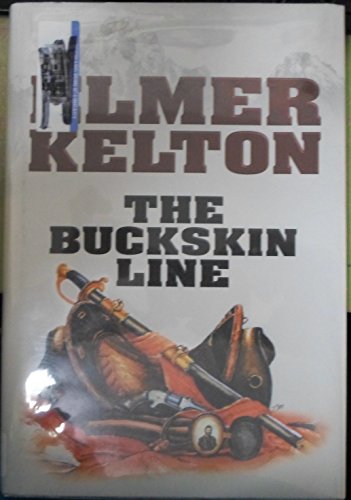 9781585471126: The Buckskin Line