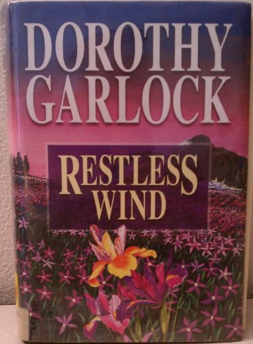 Restless Wind (9781585471522) by Garlock, Dorothy