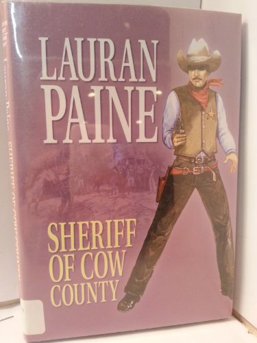 Sheriff of Cow County (9781585472079) by Paine, Lauran