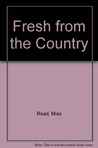 Beispielbild fr Fresh from the Country zum Verkauf von Irish Booksellers