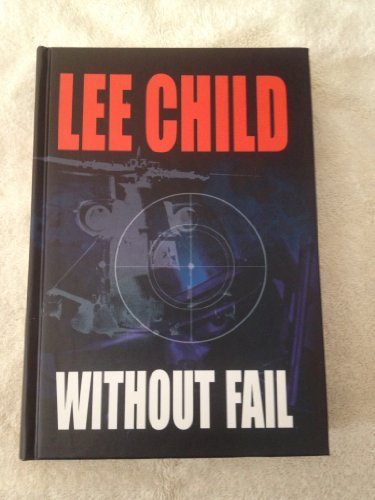 9781585472581: Without Fail (Jack Reacher)