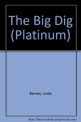 Beispielbild fr The Big Dig: Linda Barnes (Hardcover, 2003) zum Verkauf von The Yard Sale Store