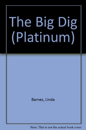 Stock image for The Big Dig: Linda Barnes (Hardcover, 2003) for sale by The Yard Sale Store