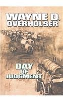 Day of Judgment (9781585472673) by Overholser, Wayne D.