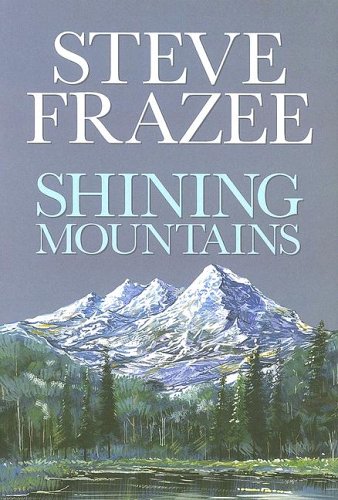 Stock image for Shining Mountains for sale by Better World Books