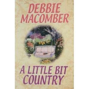 A Little Bit Country (9781585473205) by Macomber, Debbie