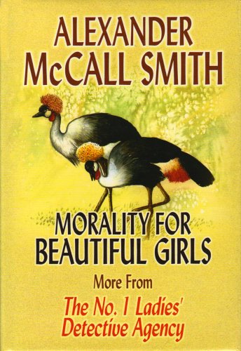 9781585473304: Morality for Beautiful Girls (No. 1 Ladies' Detective Agency)