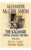 9781585473311: The Kalahari Typing School for Men: More from the No. 1 Ladies' Detective Agency