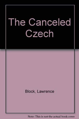 The Canceled Czech (9781585473731) by Block, Lawrence