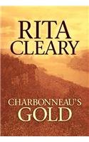 9781585473861: Charbonneau's Gold