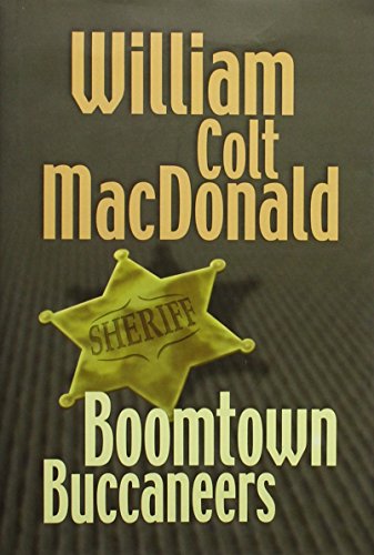 Imagen de archivo de Boomtown Buccaneers a la venta por ThriftBooks-Atlanta