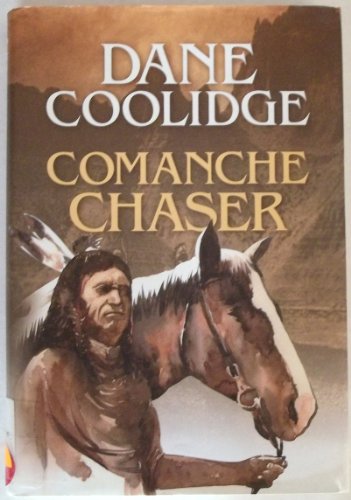 9781585474035: Comanche Chaser (Center Point Premier Western (Large Print))