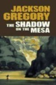 9781585474226: The Shadow on the Mesa (Western Enhanced)
