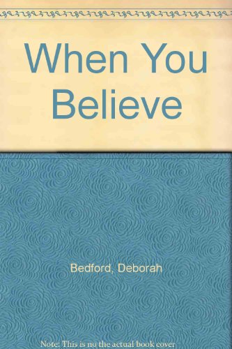 Stock image for When You Believe for sale by ThriftBooks-Atlanta