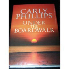 Under the Boardwalk (Costas Sisters, Book 1) (9781585474998) by Phillips, Carly