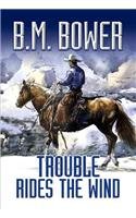 Imagen de archivo de Trouble Rides the Wind a la venta por Better World Books